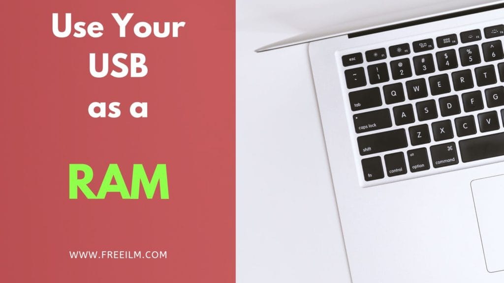 Use Your USB Pen Drive As A RAM Is It Possible Freeilm